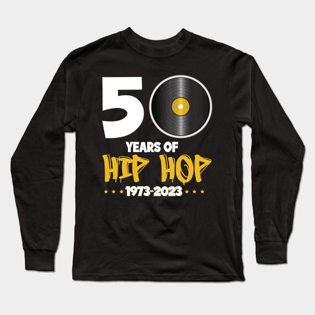 50th Anniversary of Hip Hop Long Sleeve T-Shirt by blackartmattersshop